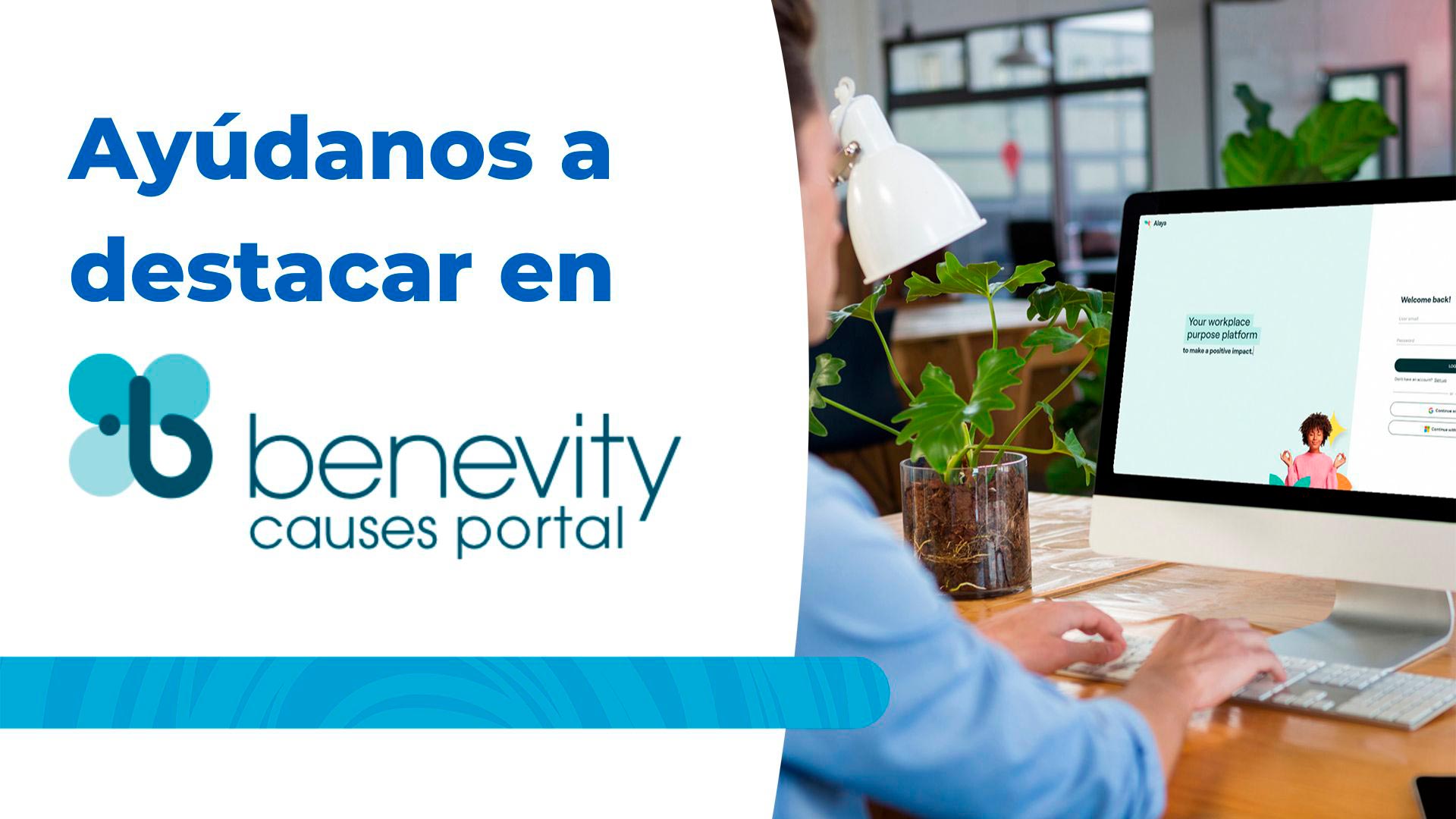 Nos hemos dado de alta en benevity y buscamos una persona voluntaria que nos ayude a recaudar fondos