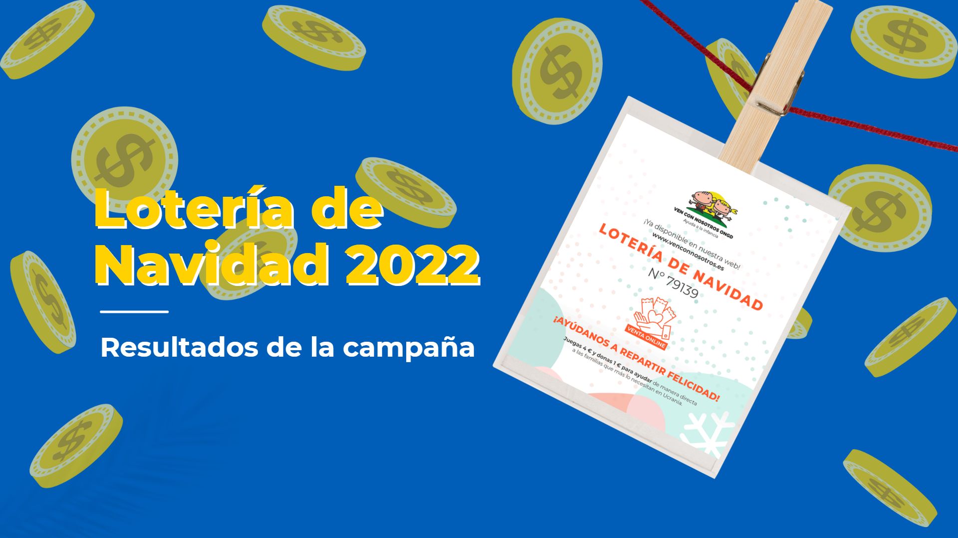 Analizamos los resultados obtenidos en la campaña de venta de lotería de Navidad en el año 2022 por parte de la asociación Ven Con Nosotros