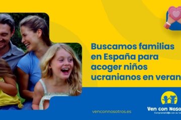 La ONG Ven Con Nosotros está buscando familias residentes en España que puedan acoger, durante el verano de 2024, a niños ucranianos en situación de vulnerabilidad